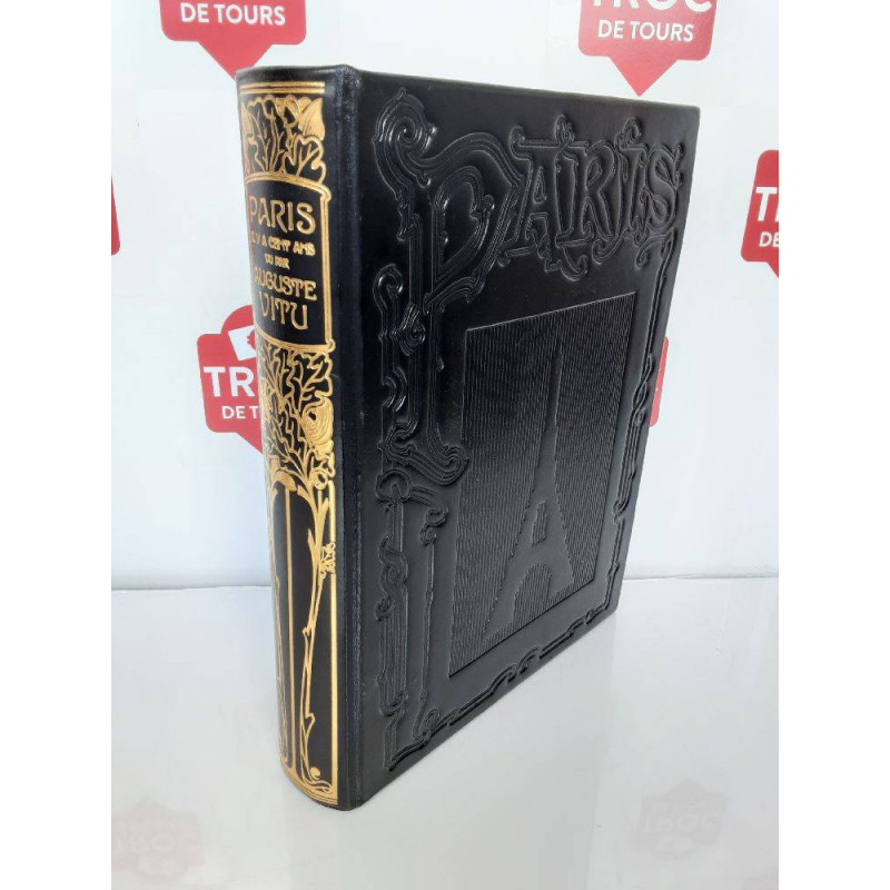 LIVRE PARIS IL Y A CENT ANS EDITION JEAN DE BONNOT